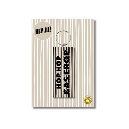 The Big Gifts Sleutelhanger – Hop Hop Gas Erop, 30x70 mm