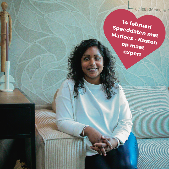Valentijnsdag 2026 - Speeddaten met Marloes over kasten op maat