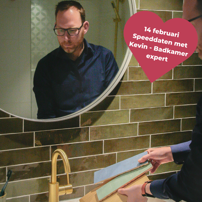 Valentijnsdag 2026 - Speeddaten met Kevin voor badkamers